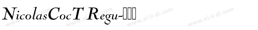 NicolasCocT Regu字体转换